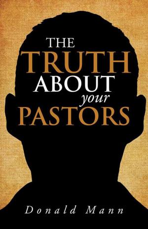 Cover of the book The Truth About Your Pastors by Craig C. Thomas, Jacqueline Scales