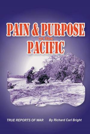Cover of the book Pain and Purpose in the Pacific by John Hulse