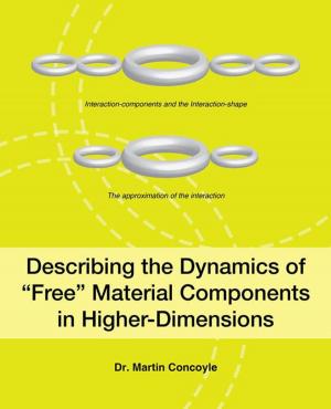 Book cover of Describing the Dynamics of “Free” Material Components in Higher-Dimensions