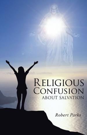 Cover of the book Religious Confusion About Salvation by LEONID SOBOLEV