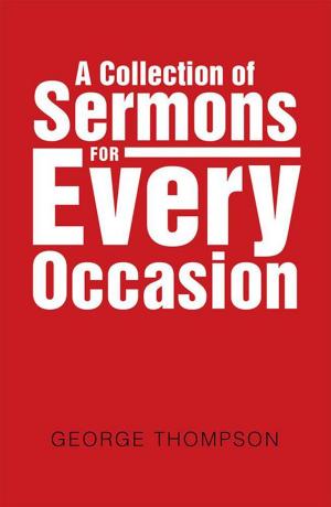 Cover of the book A Collection of Sermons for Every Occasion by Joyce Day Guy