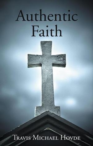 Cover of the book Authentic Faith by A. J. Golden