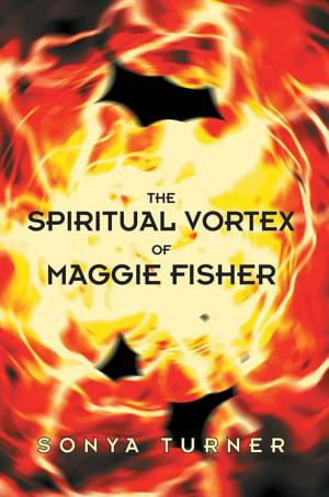 Cover of the book The Spiritual Vortex of Maggie Fisher by Jeffrey A. Romero