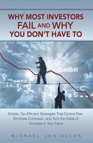 Cover of the book Why Most Investors Fail and Why You Don’T Have To by David Luck
