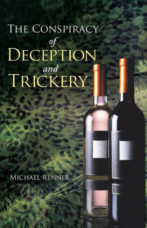 Cover of the book The Conspiracy of Deception and Trickery by Kim Cresswell