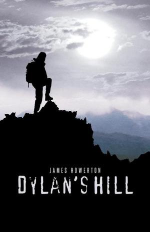 Cover of the book Dylan’S Hill by Bruce Davis