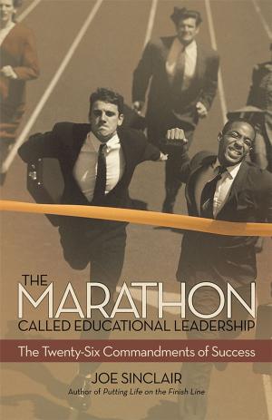 Cover of the book The Marathon Called Educational Leadership by Srinivas Vikram