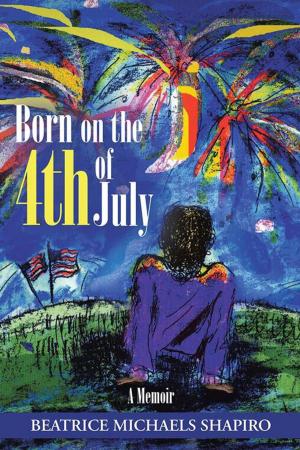 Cover of the book Born on the 4Th of July by William A. McLean