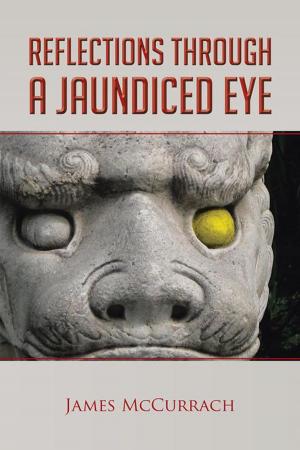 Cover of the book Reflections Through a Jaundiced Eye by George A. DeMoulas
