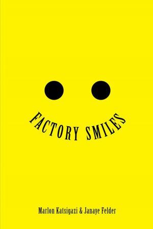 Cover of the book Factory Smiles by Kimberly Elkin