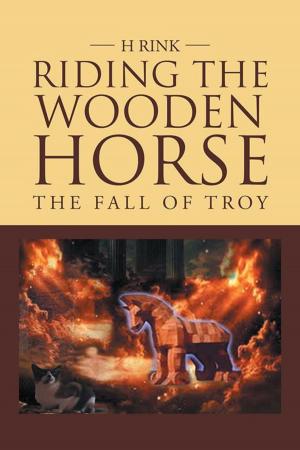 Cover of the book Riding the Wooden Horse by Jesus Morales