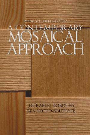 Cover of the book African Theology/Ies: a Contemporary Mosaical Approach by Lewis P. Hussell