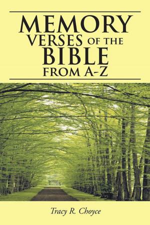 Cover of the book Memory Verses of the Bible from A-Z by Luckner Pierre