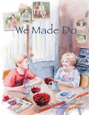 Cover of the book We Made Do by E.M. Albano
