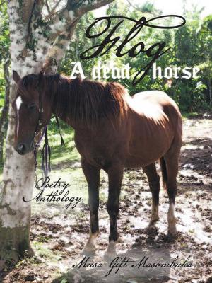 Cover of the book Flog a Dead Horse by Felicia S. Cauley