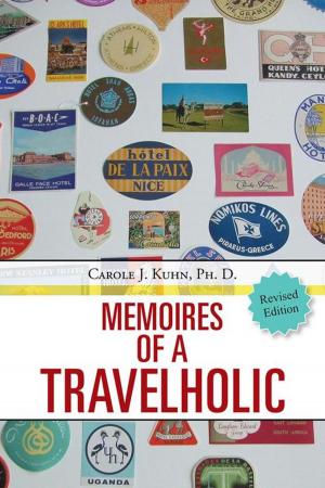 Cover of the book Memoires of a Travelholic by Bob Brackin