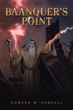 Cover of the book Baanquer's Point by Capt. Gardner Martin Kelley