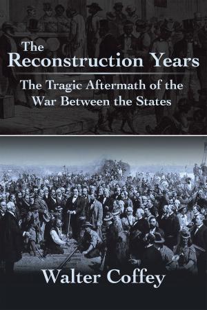 Cover of the book The Reconstruction Years by Ben Wright