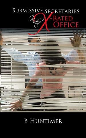 Cover of the book Submissive Secretaries in the X-Rated Office by Bishop J. A. Tolbert 1st.