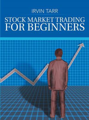 Cover of the book Stock Market Trading for Beginners by Amy N. Turner