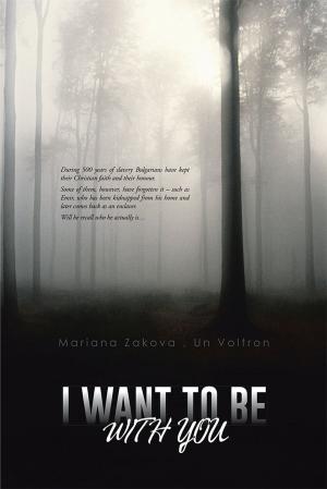 Cover of the book I Want to Be with You by Tracy Latz, Marion Ross