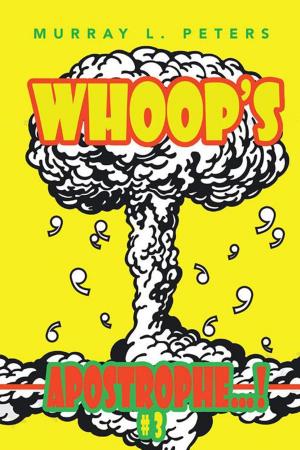 Cover of the book Whoop’S Apostrophe…! by Bill Pezza
