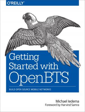 Cover of the book Getting Started with OpenBTS by Don Libes