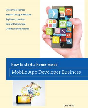 Cover of the book How to Start a Home-based Mobile App Developer Business by Kevin C. Fitzpatrick