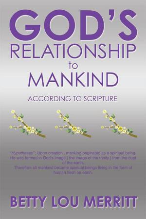Cover of the book God’S Relationship to Mankind by Robert J. Strank