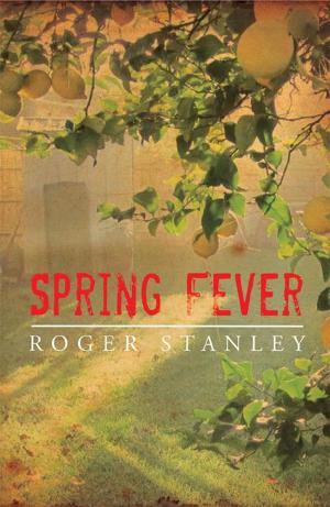 Cover of the book Spring Fever by Chrishaun Keller-Hanna, K.D. Brock