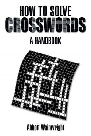 bigCover of the book How to Solve Crosswords: a Handbook by 