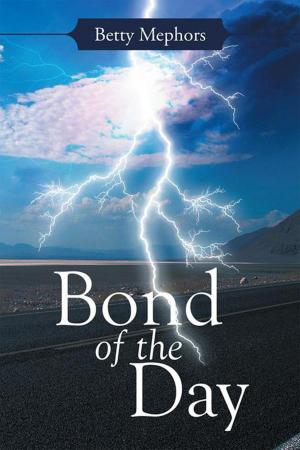 Cover of the book Bond of the Day by Martha C.S. Heppard