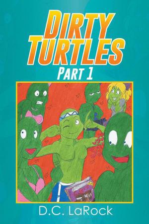 Cover of the book Dirty Turtles by Robert Alls