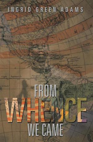 Cover of the book From Whence We Came by Udo Oladipupo