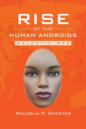 Cover of the book Rise of the Human Androids by T. Ursula Green