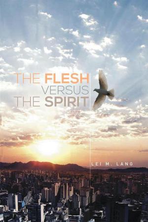 Cover of the book The Flesh Versus the Spirit by Jefferson Wiggins