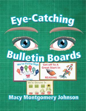 Cover of the book Eye-Catching Bulletin Boards by Delsea Flowers
