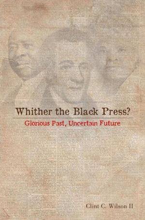 Cover of the book Whither the Black Press? by The Messenger