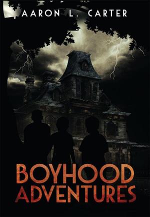 Cover of the book Boyhood Adventures by Leonard Alexander