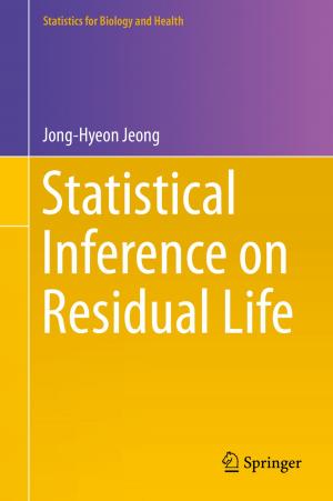 Cover of the book Statistical Inference on Residual Life by Mary C. Sengstock, Arifa Javed, Sonya Berkeley, Brenda Marshall