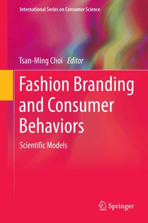 Cover of the book Fashion Branding and Consumer Behaviors by Pierre Lafaye de Micheaux, Rémy Drouilhet, Benoit Liquet