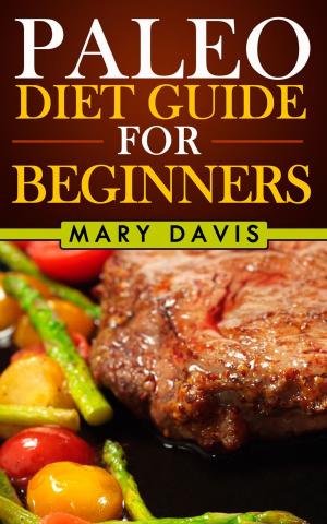 Cover of Paleo Diet Guide For Beginners