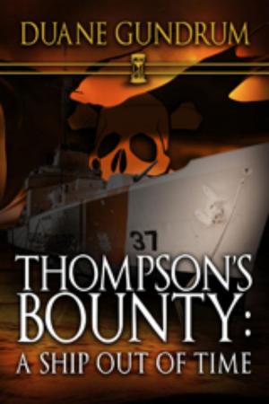 Cover of the book Thompson's Bounty: A Ship Out of Time by Hollis Godfrey