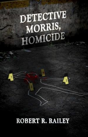 Cover of the book Detective Morris, Homicide by Mark Petersen