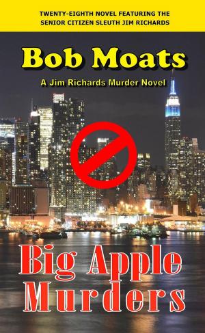 Cover of the book Big Apple Murders by Bob Moats