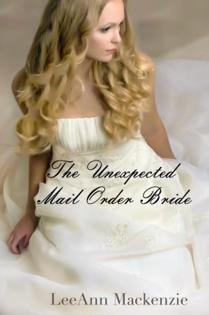 Book cover of The Unexpected Mail Order Bride