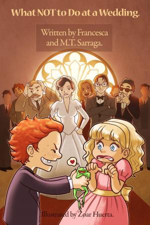bigCover of the book What NOT to do at a Wedding by 