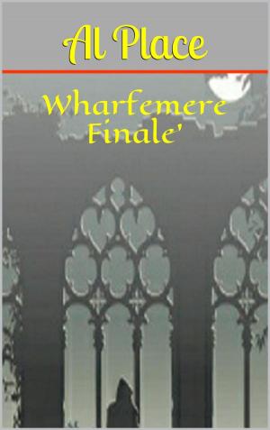Cover of the book Wharfemere Finale by P A Canella