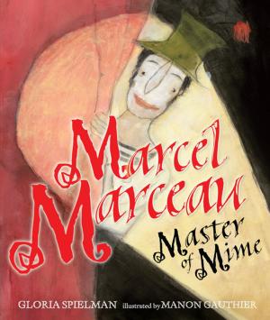 Cover of the book Marcel Marceau by Laurie Friedman
