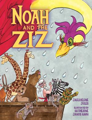 Cover of the book Noah and the Ziz by Arie Kaplan